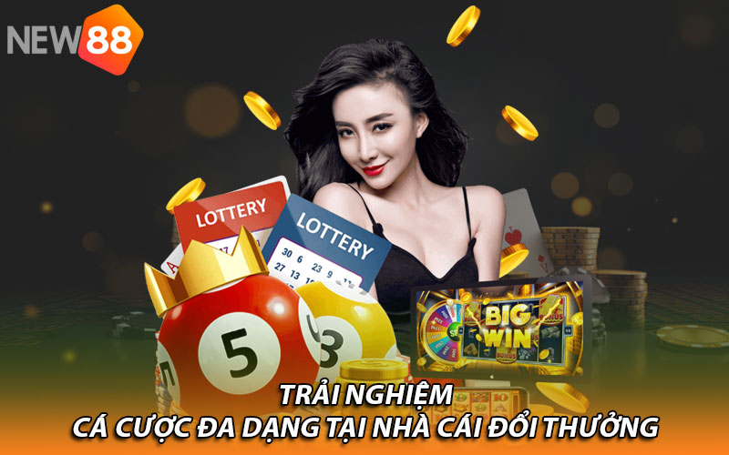 Trải nghiệm cá cược đa dạng tại nhà cái đổi thưởng